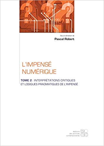 Couverture L'impensé numérique - Tome 2