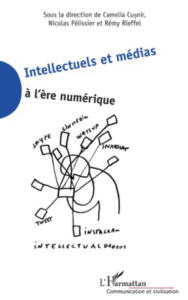 Couverture Intellectuels et médias à l'ère numerique 2021