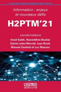 Information : enjeux et nouveaux défis – H2PTM'21